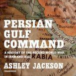 Persian Gulf Command, Ashley Jackson