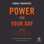 Power for Your Day Devotional, Samuel Rodriguez