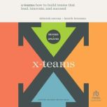 XTeams, Updated Edition, with a New ..., Deborah Ancona