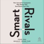 Smart Rivals, Feng Zhu