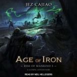 Age of Iron, Jez Cajiao