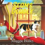 Seams Deadly, Maggie Bailey
