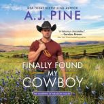 Finally Found My Cowboy, A.J. Pine