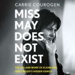 Miss May Does Not Exist, Carrie Courogen