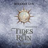 Tides and Ruin, Miranda Lyn