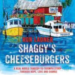 Shaggys Cheeseburgers, Ron Ladner