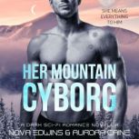 Her Mountain Cyborg, Aurora Caine