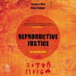 Reproductive Justice, Rickie Solinger