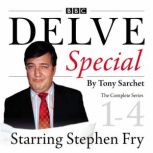 Delve Special The Complete Series 1..., Tony Sarchet