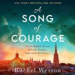 A Song of Courage, Rachel Wesson