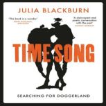 Time Song, Julia Blackburn
