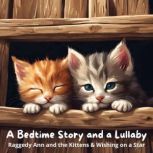 A Bedtime Story and a Lullaby Ragged..., Johnny Gruelle