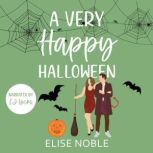 A Very Happy Halloween, Elise Noble