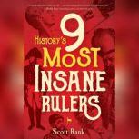 History's 9 Most Insane Rulers, Scott Rank