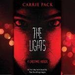 The Lights, Carrie Pack