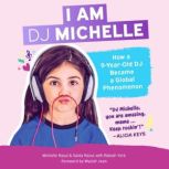 I Am DJ Michelle, Michelle Rasul