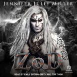 ZoD, Jennifer Julie Miller