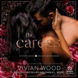The Caress, Vivian Wood