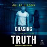Chasing Truth, Julie Cross