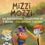 Mizzi Mozzi  An Enchanting Collectio..., Alannah Zim