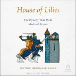 House of Lilies, Justine FirnhaberBaker
