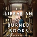 The Librarian of Burned Books, Brianna Labuskes