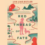 Red Thread of Fate, Lyn Liao Butler