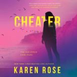 Cheater, Karen Rose