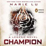 Champion, Marie Lu