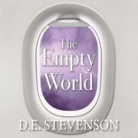 The Empty World, D.E. Stevenson