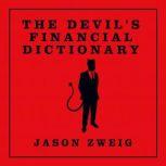 The Devil's Financial Dictionary, Jason Zweig