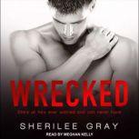 Wrecked, Sherilee Gray
