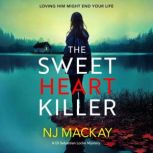 The Sweetheart Killer, NJ Mackay