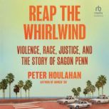 Reap the Whirlwind, Peter Houlahan