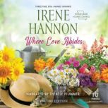 Where Love Abides, Irene Hannon