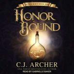 Honor Bound, C. J. Archer