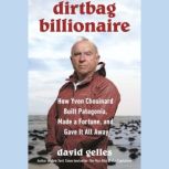 Dirtbag Billionaire, David Gelles