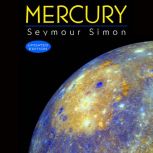 Mercury, Seymour Simon