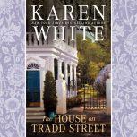 The House on Tradd Street, Karen White
