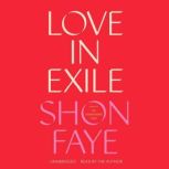 Love in Exile, Shon Faye