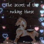 The Secret of the Rocking Horse, Andrew Pryce