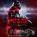Fair Trade, Unique