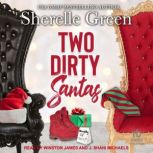 Two Dirty Santas, Sherelle Green