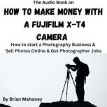 The Audio Book on How to Make Money w..., Brian Mahoney