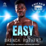 Easy, Brenda Rothert