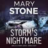 Storms Nightmare, Mary Stone