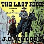 The Last Ride, J.C. Hulsey