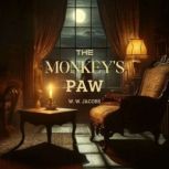 The Monkeys Paw, W.W. Jacobs