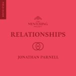 Relationships, Jonathan Parnell