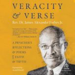 Veracity  Verse, Rev. Dr. James Alexander Forbes, Jr.